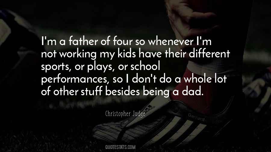 Not A Dad Quotes #1629226