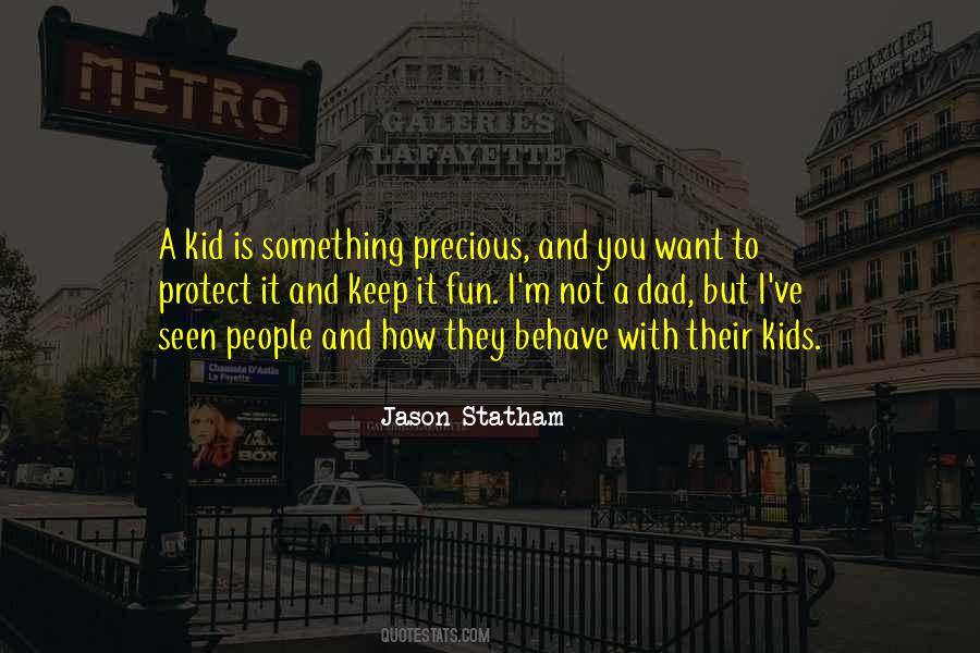 Not A Dad Quotes #1850351