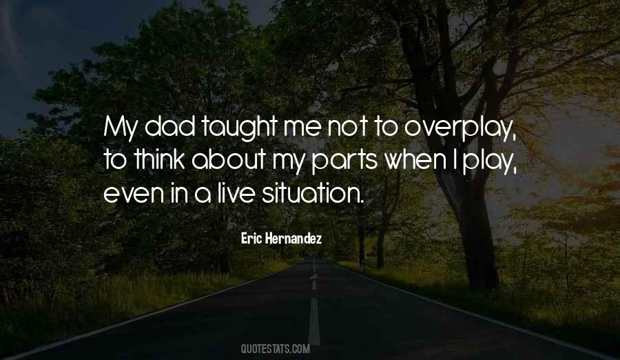 Not A Dad Quotes #463706