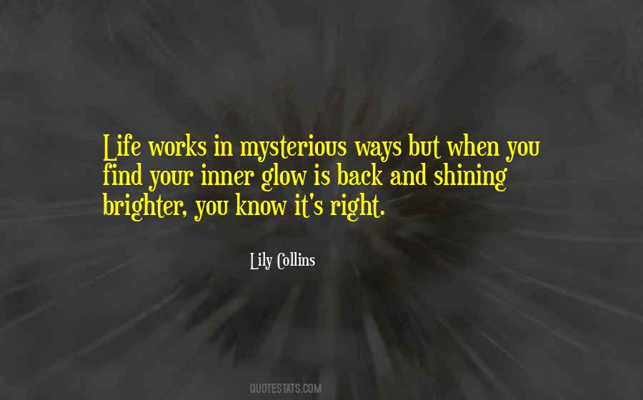 Glow Quotes #1404029