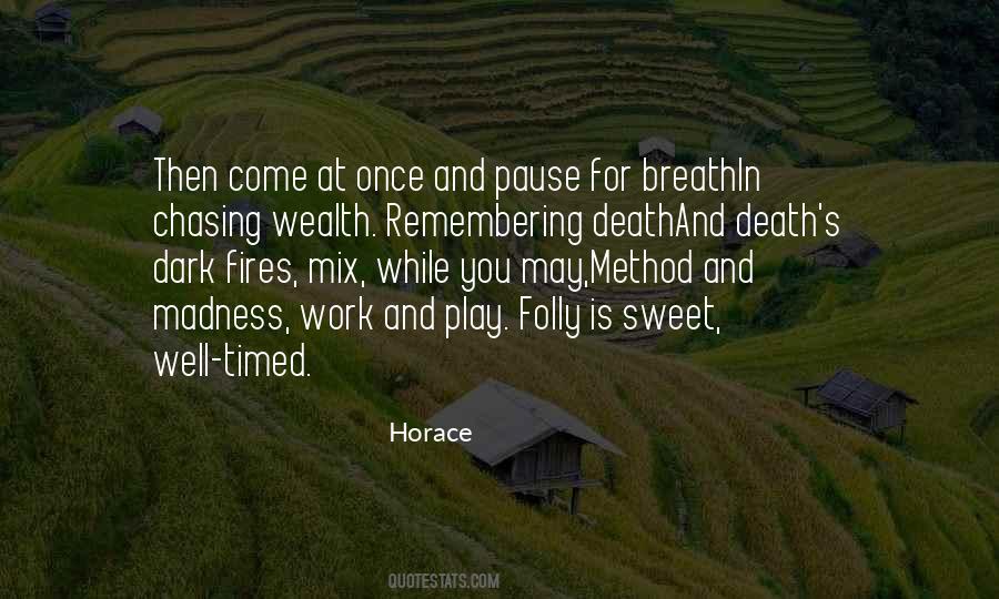 Method To My Madness Quotes #143630