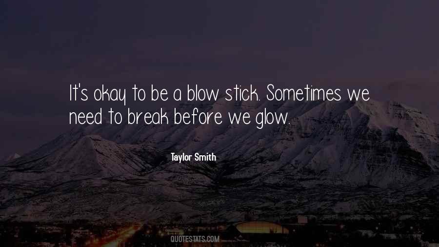 Glow Stick Quotes #793695