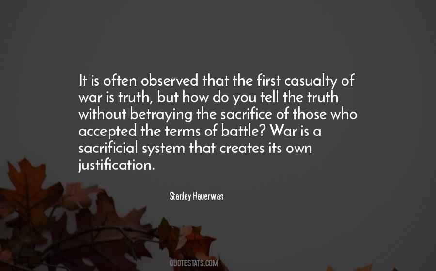 In War Truth Is The First Casualty Quotes #1478014