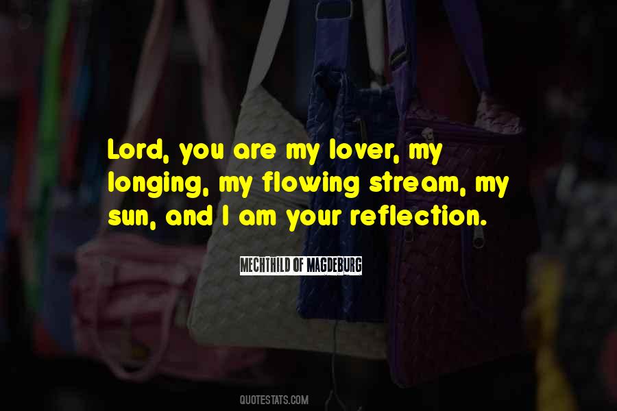 You Are My Reflection Quotes #1580372