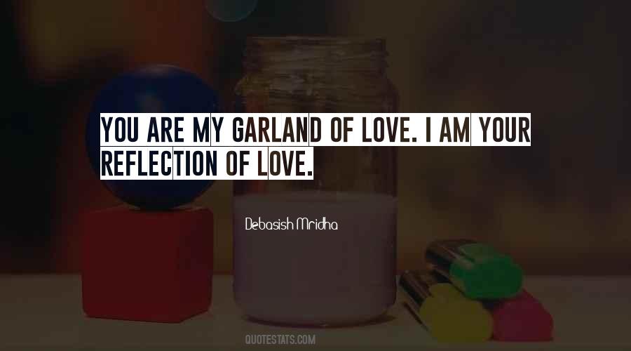 You Are My Reflection Quotes #23693
