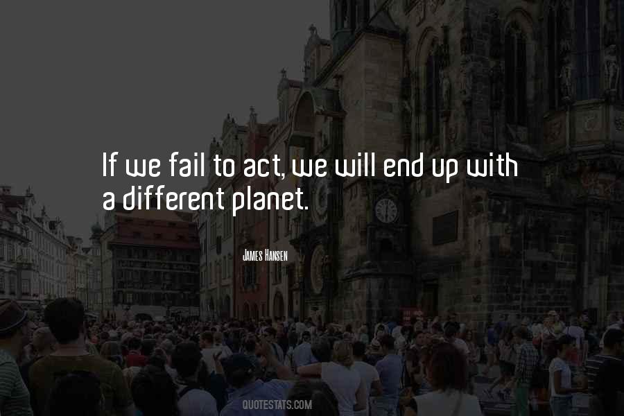 Quotes About Will End #1277075