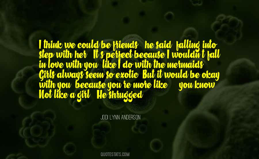 A Girl Like Her Quotes #1142671