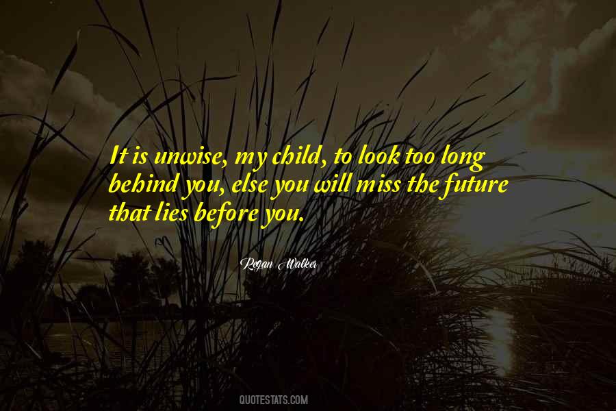 What Lies Behind You Quotes #260462