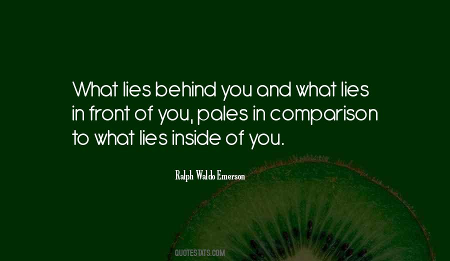 What Lies Behind You Quotes #684621