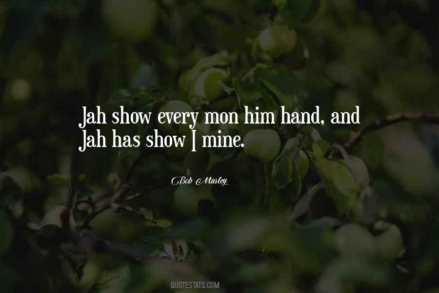 Jah Jah Quotes #1535961