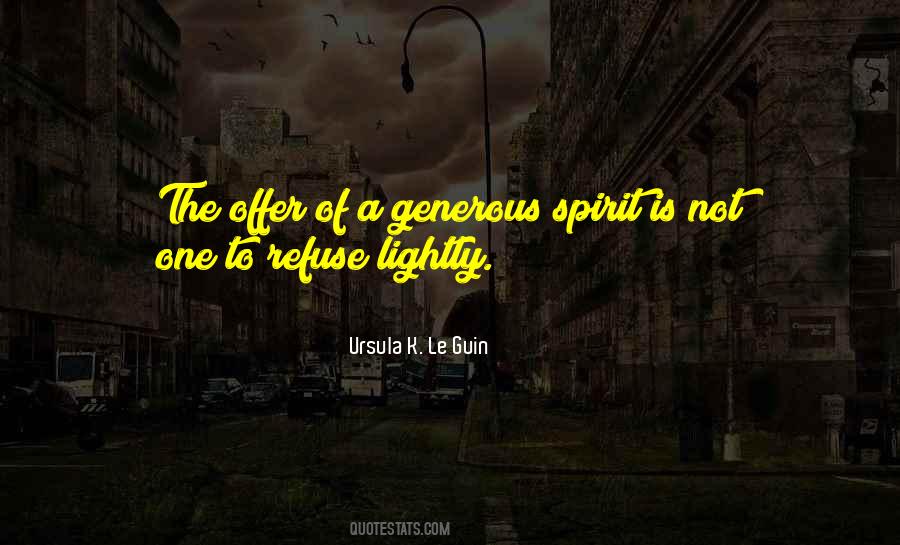 Quotes About Generous Spirit #856197