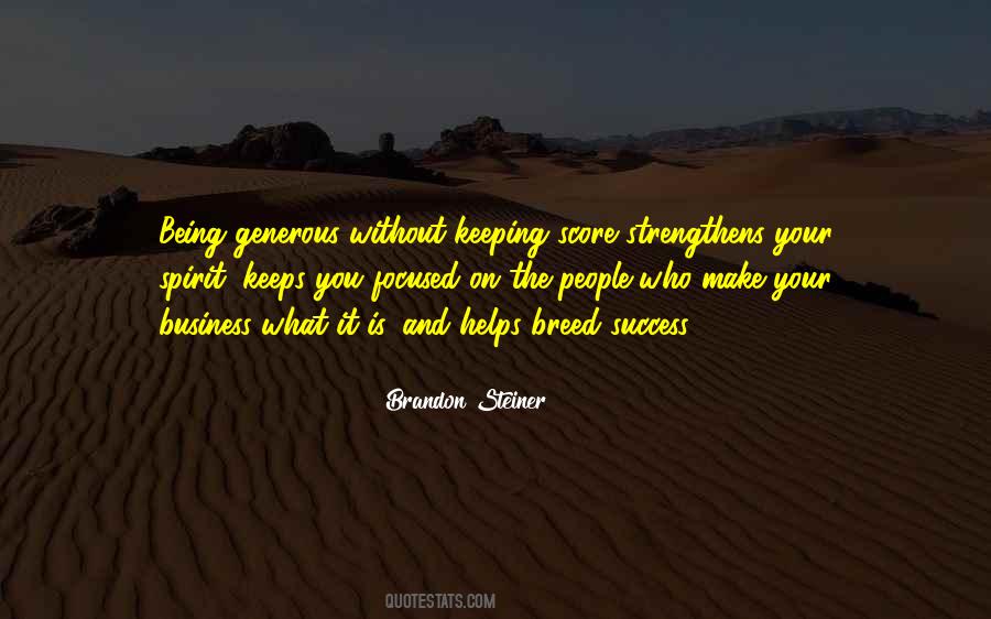 Quotes About Generous Spirit #868261