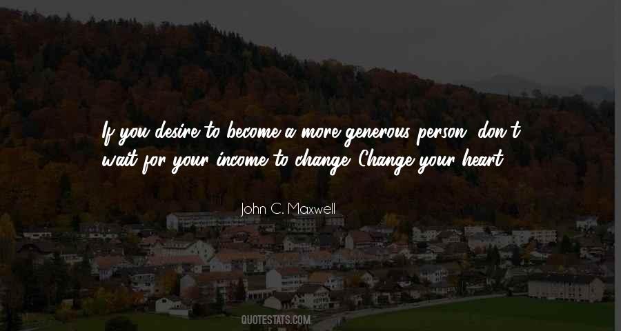 Quotes About Generous Person #1321817