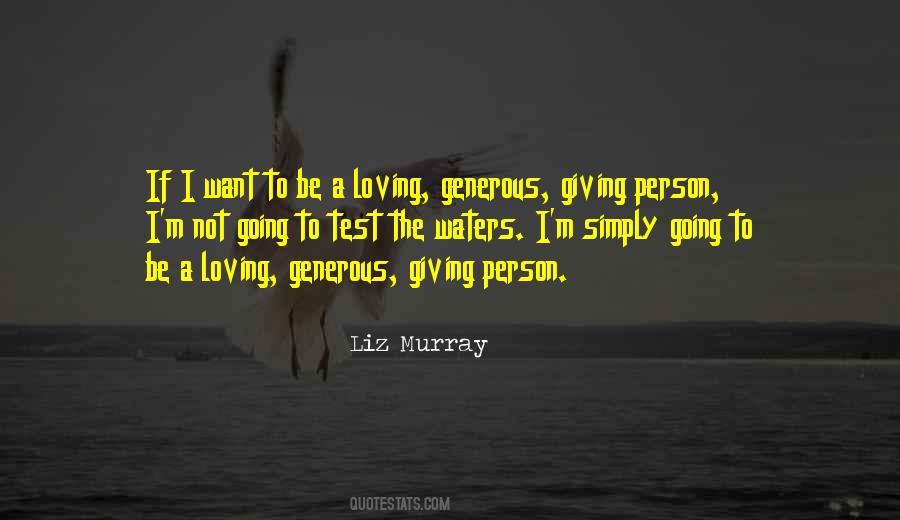 Quotes About Generous Person #321144