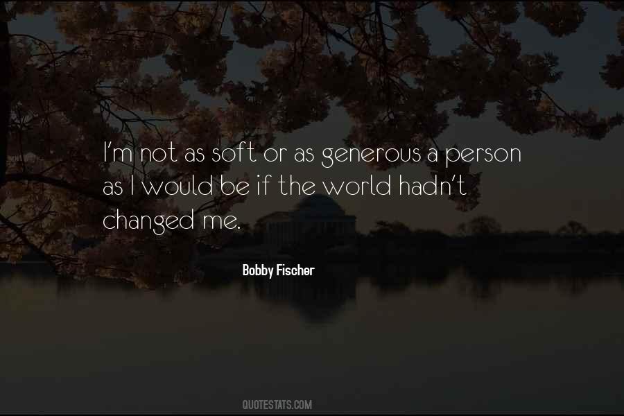 Quotes About Generous Person #854515