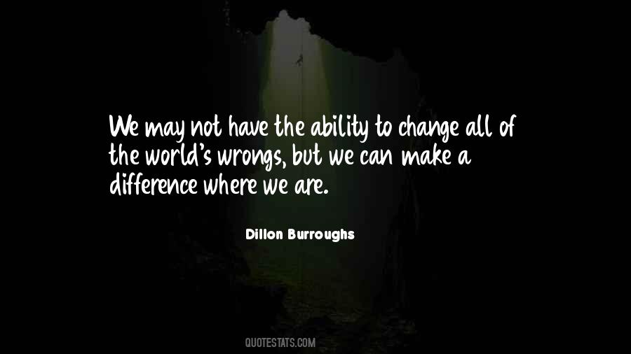 We Can All Make A Difference Quotes #1709889