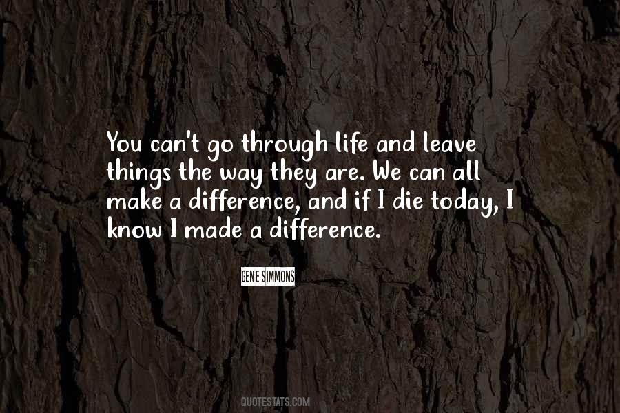 We Can All Make A Difference Quotes #797059