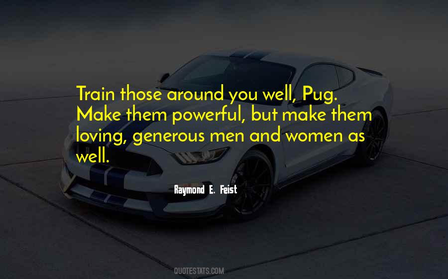Quotes About Generous Men #789320