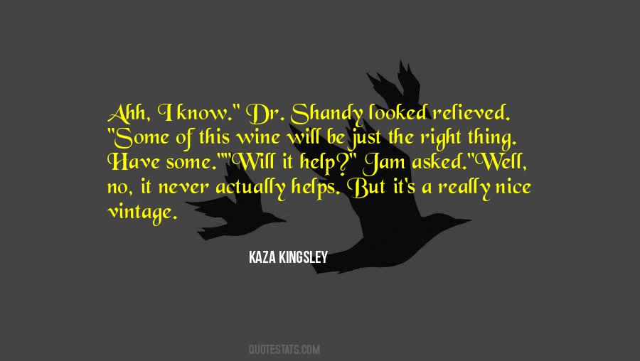 She Never Looked Nice Quotes #1236245