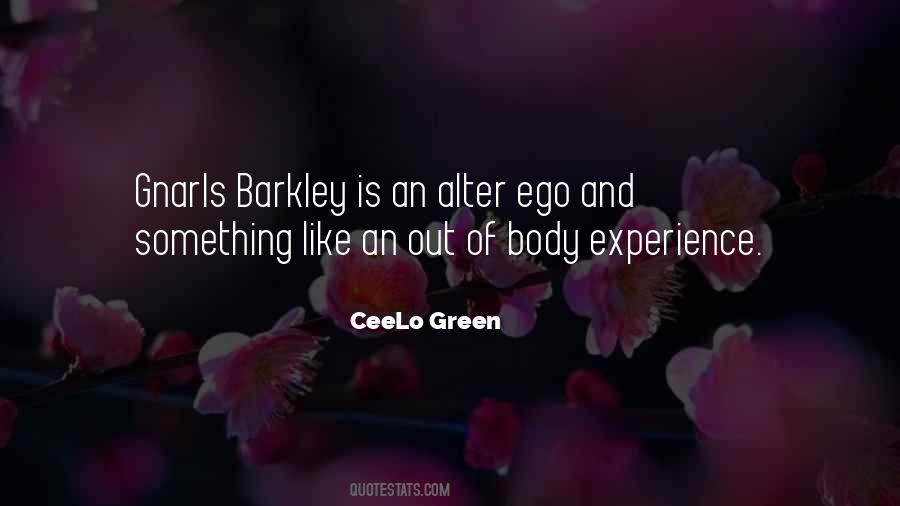 Gnarls Barkley Quotes #1800584