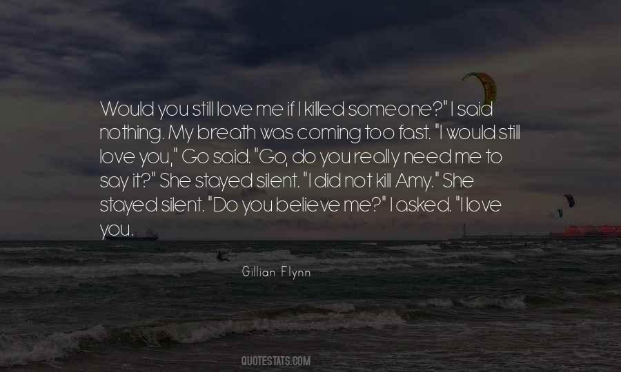 If I Said I Love Quotes #1162162
