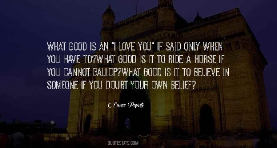 If I Said I Love Quotes #1734784