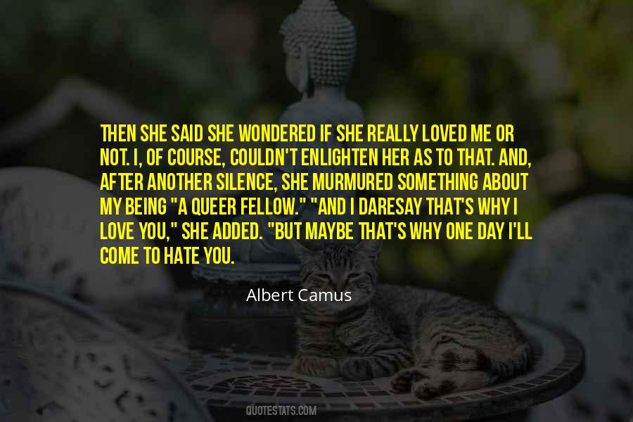 If I Said I Love Quotes #1856787