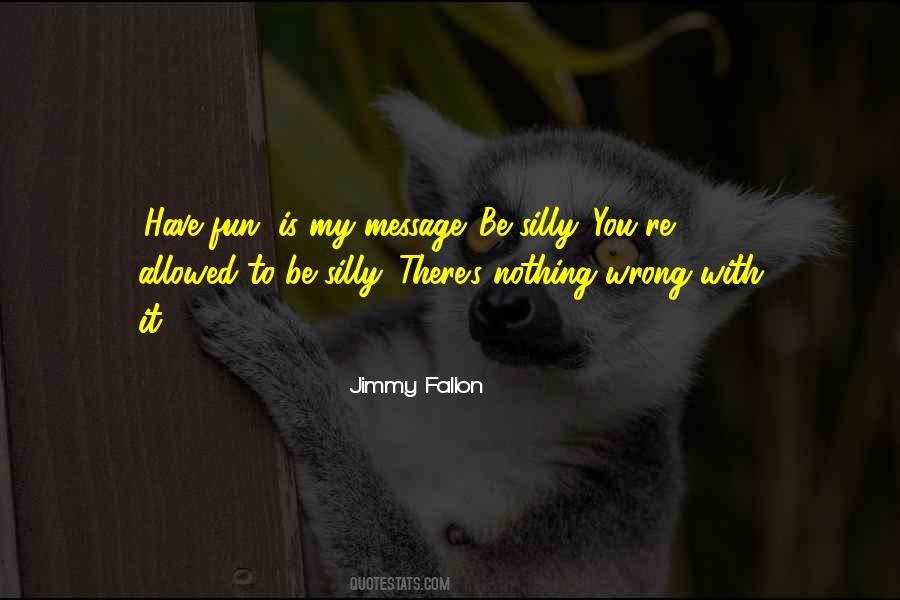 Nothing Is Wrong With You Quotes #283968