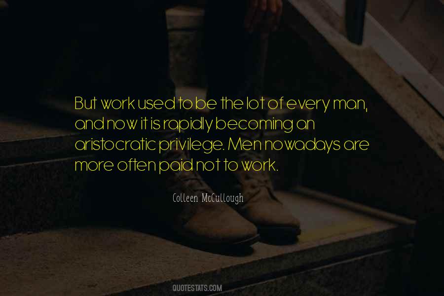 Quotes About Society And Work #1083402