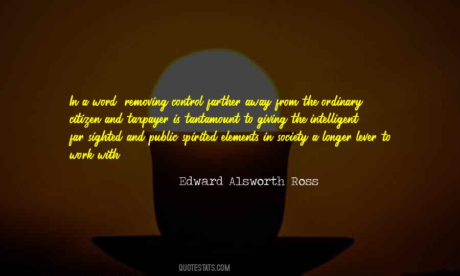 Quotes About Society And Work #370676
