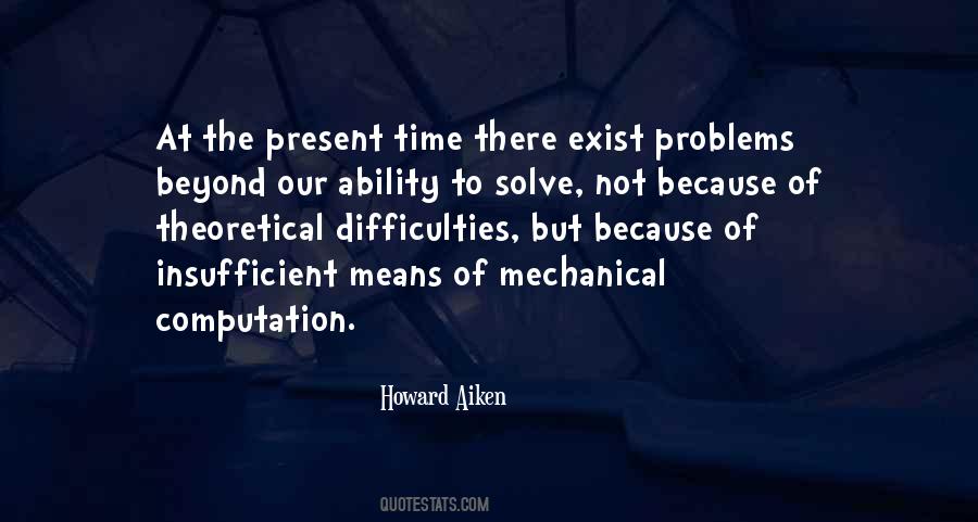Time Will Solve The Problem Quotes #1378772