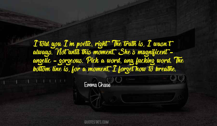 She Is Always Right Quotes #768440