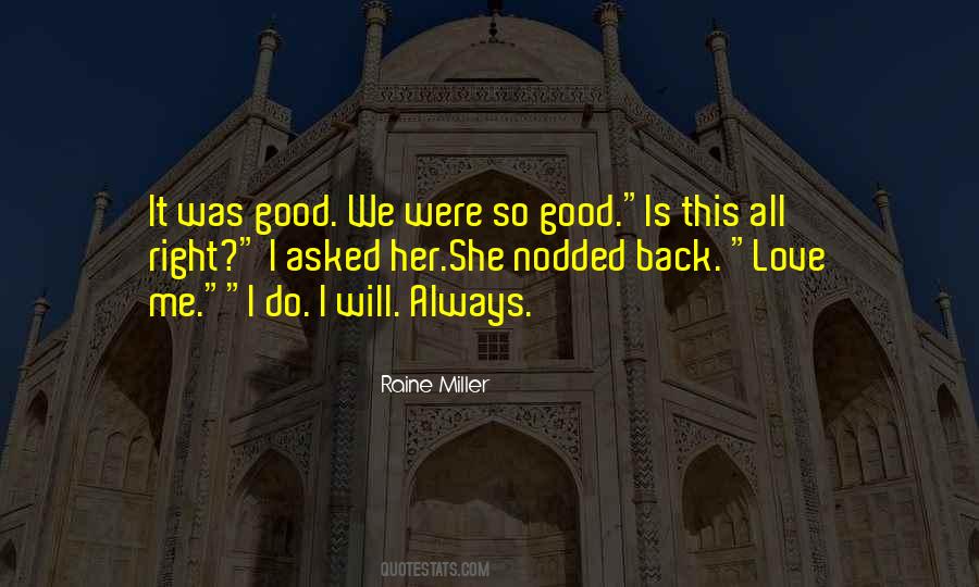 She Is Always Right Quotes #831410