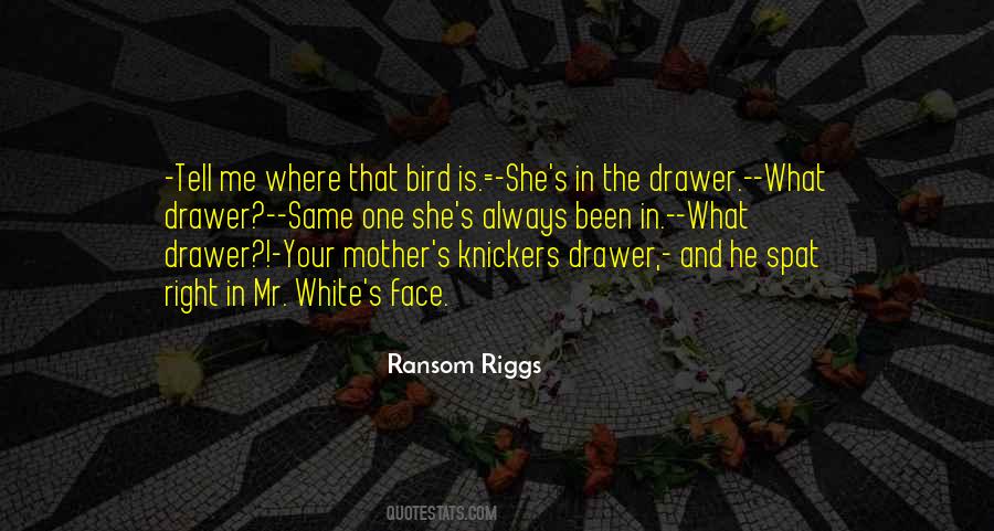 She Is Always Right Quotes #862200