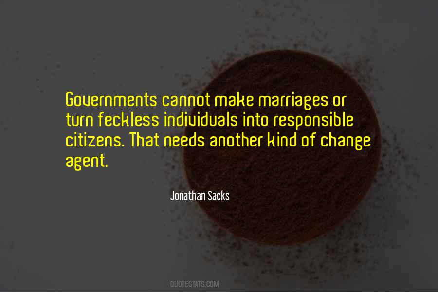 Be An Agent Of Change Quotes #1762759
