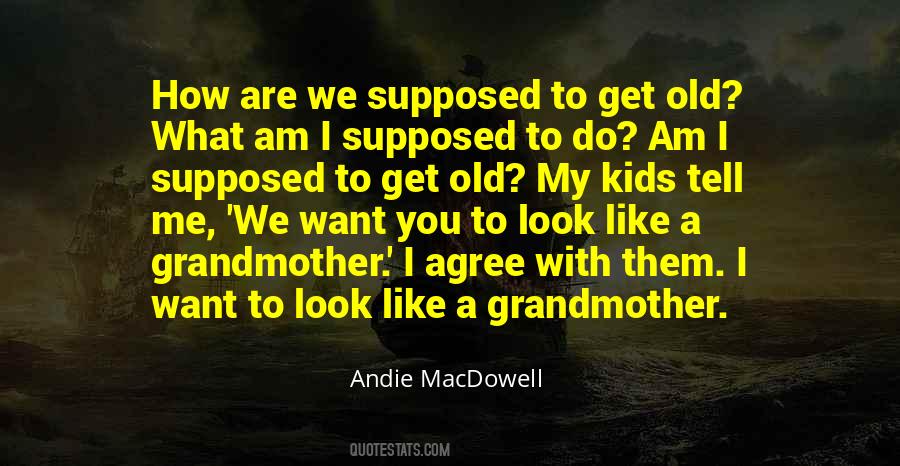 Tell Me What You Want Quotes #482035