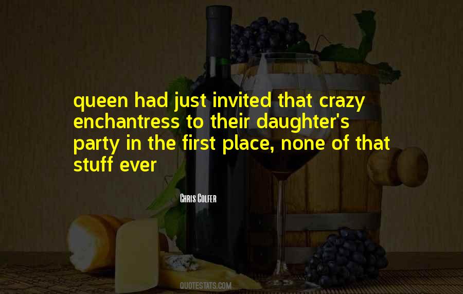 Not Invited To The Party Quotes #1229037