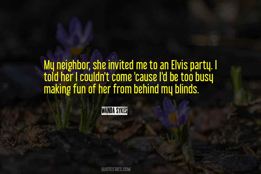 Not Invited To The Party Quotes #789781