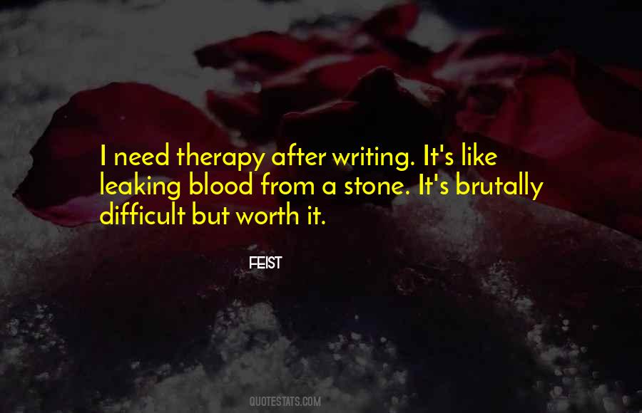 Difficult But Worth It Quotes #564564