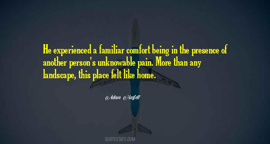 Sometimes Home Is A Person Quotes #289956