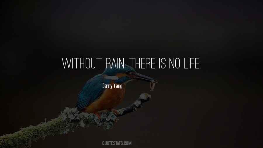 Rain Life Quotes #463541
