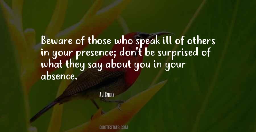 What They Say About You Quotes #119771
