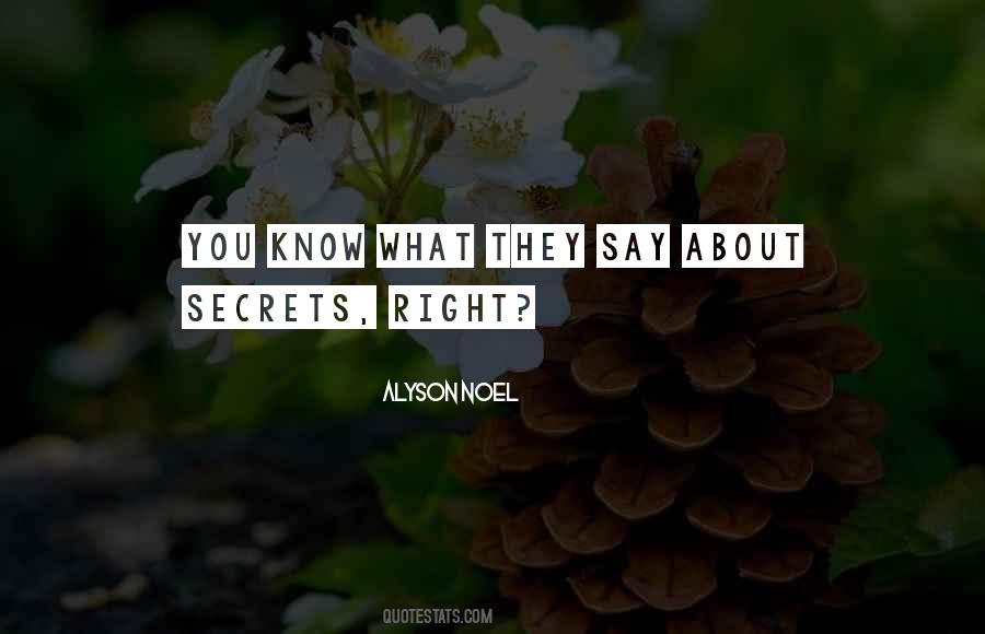 What They Say About You Quotes #214887