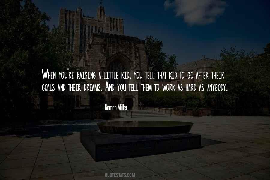 Go After Dreams Quotes #1856717