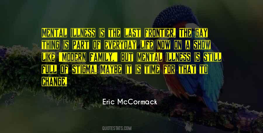 Life Can Change Just Like That Quotes #214477