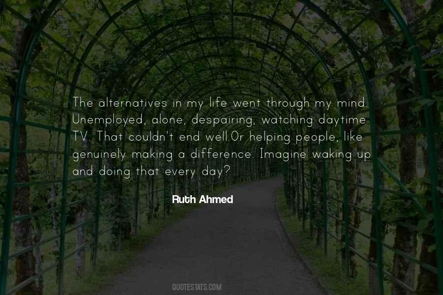 Life Can Change Just Like That Quotes #272758