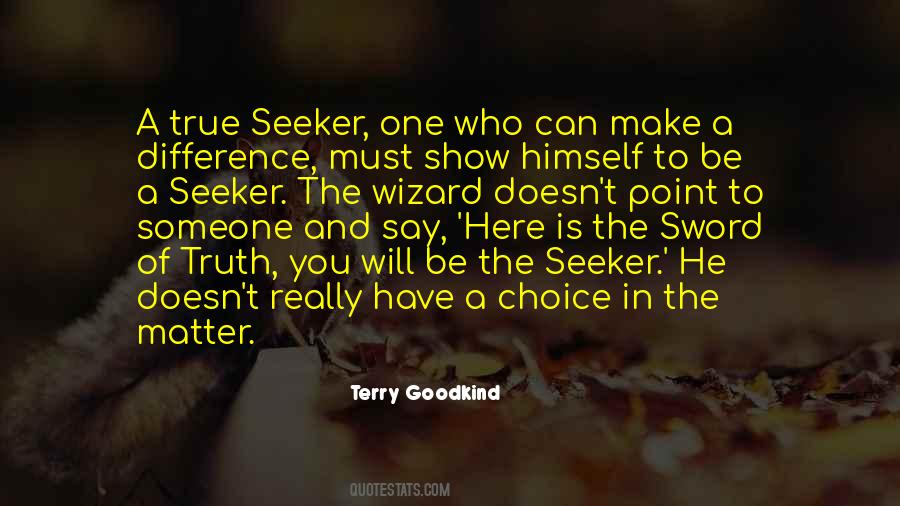 The Seeker Quotes #1376121