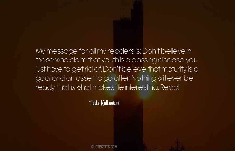 Go After What You Believe In Quotes #1843125