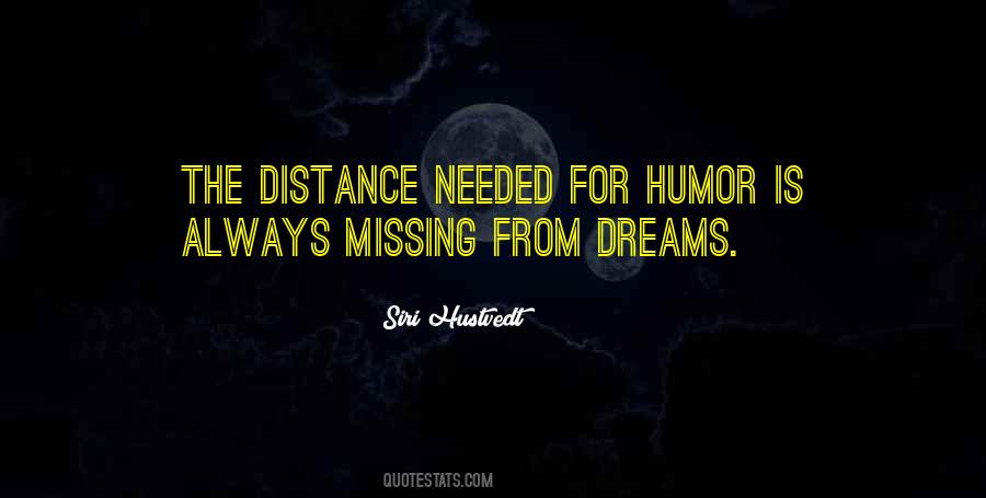 Distance Missing Someone Quotes #1720443