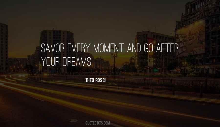 Go After Your Dreams Quotes #240235